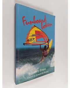 Kirjailijan Jeremy Evans käytetty kirja Funboardboken