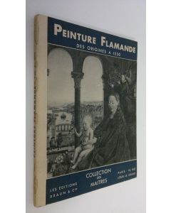 Kirjailijan Paul Fierens käytetty kirja Peinture Flamande des origines a 1550