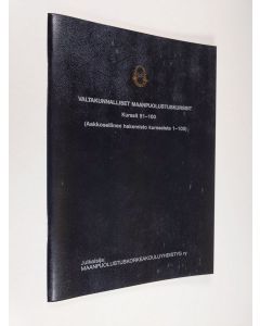 käytetty teos Valtakunnalliset maanpuolustuskurssit: Kurssit 91-100 (Aakkosellinen hakemisto kursseista 1-100)