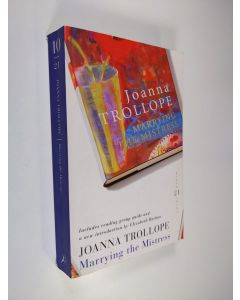 Kirjailijan Joanna Trollope käytetty kirja Marrying a mistress