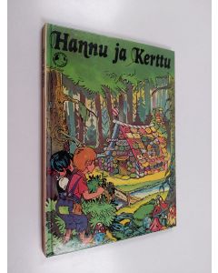 Kirjailijan Ingrid ym. Emond käytetty kirja Hannu ja Kerttu