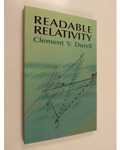 Kirjailijan Clement V. Durell käytetty kirja Readable Relativity (ERINOMAINEN)