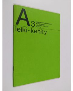 Kirjailijan Anna-Riitta Putkonen käytetty teos Leiki - kehity