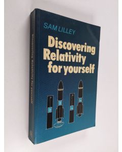 Kirjailijan Eeva Lilley käytetty kirja Discovering Relativity for Yourself