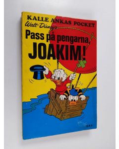 Tekijän Walt Disney  käytetty kirja Pass på pengarna, Joakim!