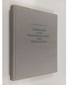 Kirjailijan Reiner Keller käytetty kirja Gewässer und Wasserhaushalt des Festlandes