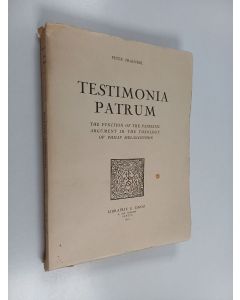 Kirjailijan Pierre Fraenkel käytetty kirja Testimonia Patrum - The Function of the Patristic Argument in the Theology of Philip Melanchthon