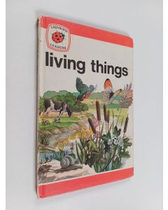 Kirjailijan Romola Showell käytetty kirja Living things