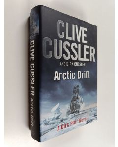 Kirjailijan Clive Cussler & Dirk Cussler käytetty kirja Arctic Drift