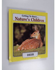 käytetty kirja Getting to Know... Nature's Children - Deer/Rabbits
