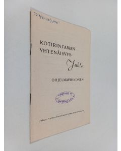 käytetty teos Kotirintaman yhtenäisyys-juhla : ohjelmavihkonen