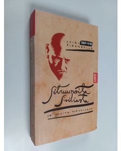 Kirjailijan Luigi Pirandello käytetty kirja Sitruunoita Sisiliasta ja muita novelleja