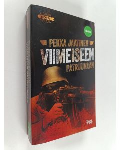 Kirjailijan Pekka Jaatinen käytetty kirja Viimeiseen patruunaan : Tornion maihinnousu 1944