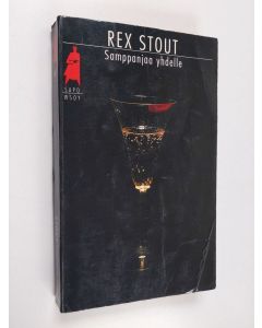 Kirjailijan Rex Stout käytetty kirja Samppanjaa yhdelle