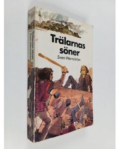 Kirjailijan Sven Wernström käytetty kirja Trälarnas söner