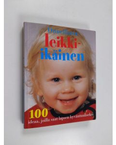 Kirjailijan Marja Ojala käytetty kirja Onnellinen leikki-ikäinen