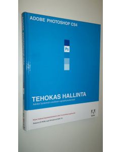 Tekijän Marko Niemi  uusi kirja Adobe Photoshop CS4 : tehokas hallinta (UUSI)