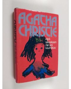 Kirjailijan Agatha Christie käytetty kirja Eipä aikaakaan niin voi kauhistus