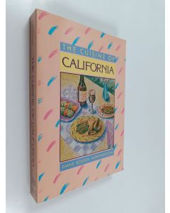 Kirjailijan Diane Rossen Worthington käytetty kirja The Cuisine of California