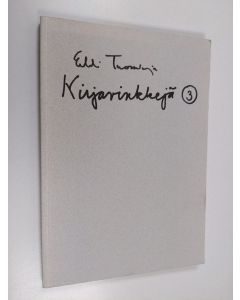 Kirjailijan Erkki Tuomioja käytetty kirja Kirjavinkkejä 3