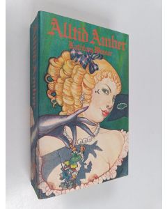 Kirjailijan Kathleen Winsor käytetty kirja Alltid Amber