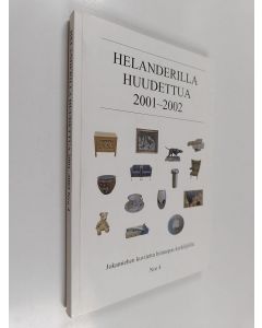 käytetty kirja Helanderilla huudettua 2001-2002 - Jokamiehen kuvitettu hintaopas keräilijöille Nro 4
