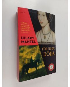 Kirjailijan Hilary Mantel käytetty kirja För in de döda