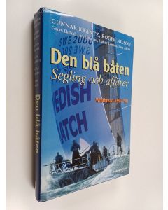 Kirjailijan Gunnar Krantz käytetty kirja Den blå båten : segling och affärer : Whitbread 1997/98