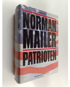Kirjailijan Norman Mailer käytetty kirja Patrioten