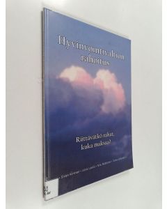 Kirjailijan Sixten Korkman käytetty kirja Hyvinvointivaltion rahoitus : riittävätkö rahat, kuka maksaa