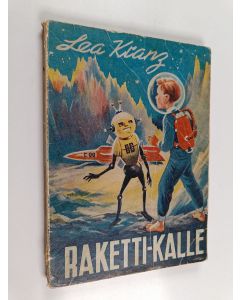 Kirjailijan Lea Kranz käytetty kirja Raketti-Kalle