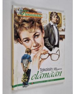 Kirjailijan Kiira Kaukametsä käytetty teos Takaisin elämään