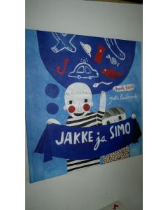 Kirjailijan Anneli Kanto käytetty kirja Jakke ja Simo (UUSI)
