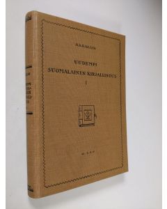 Kirjailijan Oskar Albin Kallio käytetty kirja Uudempi suomalainen kirjallisuus 1 : Perustava aika (kansallisromantiikka)
