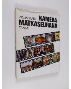 Kirjailijan P. K. Jaskari käytetty kirja Kamera matkaseurana