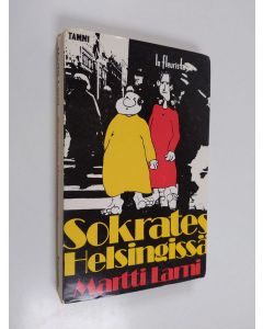 Kirjailijan Martti Larni käytetty kirja Sokrates Helsingissä ja muita tarinoita