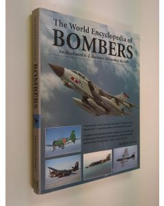 käytetty kirja World Encyclopedia of Bombers : an illustrated A-Z directory of bomber aircraft
