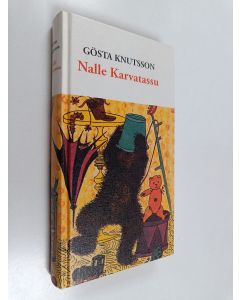 Kirjailijan Gösta Knutsson käytetty kirja Nalle karvatassu : Nalle karvatassu lähtee maailmalle ; Nalle karvatassu panee toimeksi ; Nalle karvatassu ja ruttana