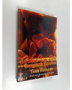 Kirjailijan Tina Folsom käytetty kirja Gabriel's Mate