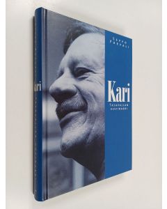 Kirjailijan Seppo Porvali käytetty kirja Kari : tasavallan hovinarri : dokumentti maailman parhaimpiin pilapiirtäjiin kuuluneen Kari Suomalaisen elämästä