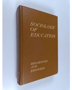 Kirjailijan Wilbur B. Brookover käytetty kirja The sociology of education