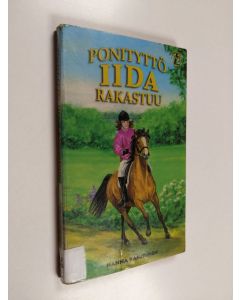 Kirjailijan Hanna Kasurinen käytetty kirja Ponityttö Iida rakastuu