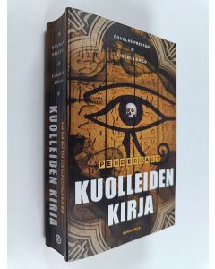Kirjailijan Lincoln Child & Douglas Preston käytetty kirja Kuolleiden kirja (ERINOMAINEN)