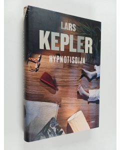 Kirjailijan Lars Kepler käytetty kirja Hypnotisoija : rikosromaani