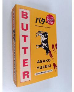 Kirjailijan Asako Yuzuki käytetty kirja Butter