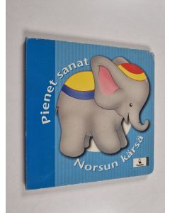 Kirjailijan Johan Verheyen käytetty kirja Norsun kärsä