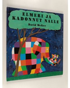 Kirjailijan David McKee käytetty kirja Elmeri ja kadonnut nalle