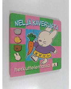 Kirjailijan Annette Boisnard käytetty kirja Neljä kaverusta herkuttelemassa