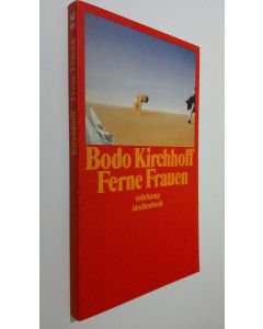 Kirjailijan Budo Kirchhoff käytetty kirja Ferne Frauen (ERINOMAINEN)