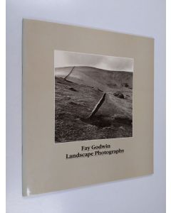 Kirjailijan Fay Godwin käytetty teos Fay Godwin : landscape photographs (ERINOMAINEN)